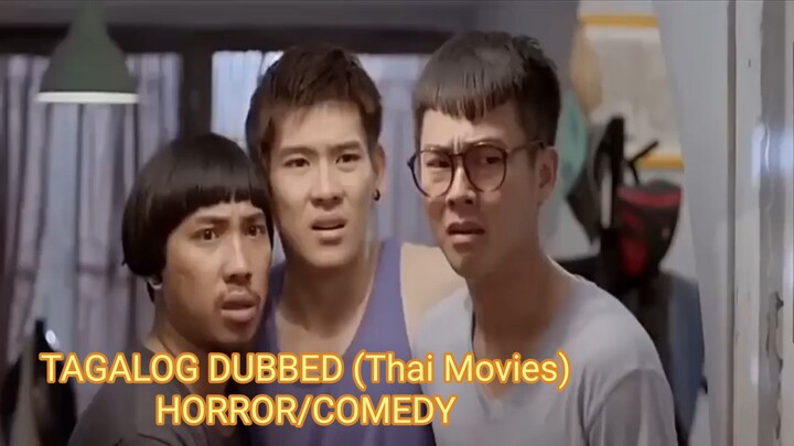 Ghost Is All Around ( Tagalog Dubbed ) Thai comedy/horror Movies!