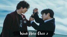 Weak Hero Class Season 2 (2022) Sub Indo Episode 3