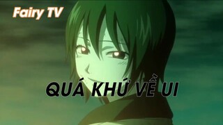 Hội pháp sư Fairy Tail (Short Ep 15) - Qúa khứ về UI