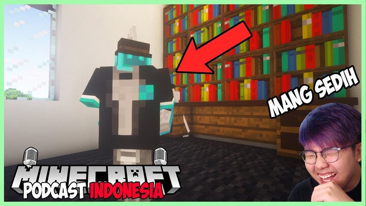 Keluhan Pro Builder Jadi editor ElestialHD dan Jadi builder - MINECRAFT PODCAST INDONESIA -