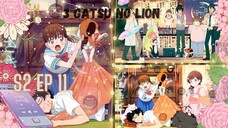 Sangatsu no Raion Season 2 Episode 11 (eng sub)