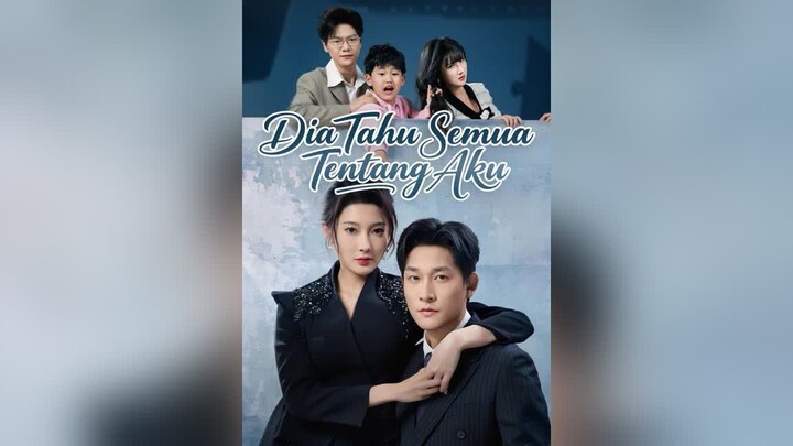 Dia Tahu Semua Tentang Aku Full Bahasa Indonesia (MELO)