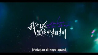 Embrace In the dark night Eps 23 Sub indo