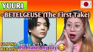 YUURI - BETELGEUSE (The First Take) 優里 // FILIPINA REACTS