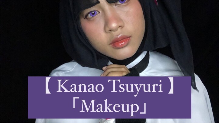【 Hijab Cosplay 】How I makeup for「Kanao Tsuyuri」