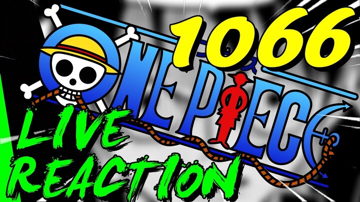 ONE PIECE CHAPITRE [1066] REACTION LIVE -TOUT SIMPLEMENT-