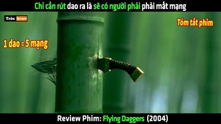 Chỉ cần rút dao ra là sẽ có người phải phải mất mang - Review phim hay