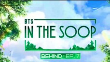 [BEHIND] IN THE SOOP BTS SEASON 1 - EP.7