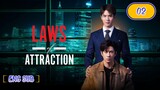 🇹🇭 Laws of Attraction EPISODE 2 ENG SUB