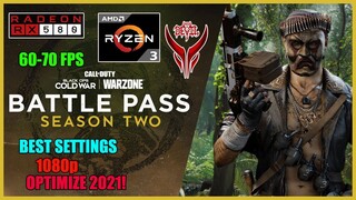 WARZONE *SEASON 2*│BEST SETTINGS 2021│RX 580 + RYZEN 3 2200G│1080P