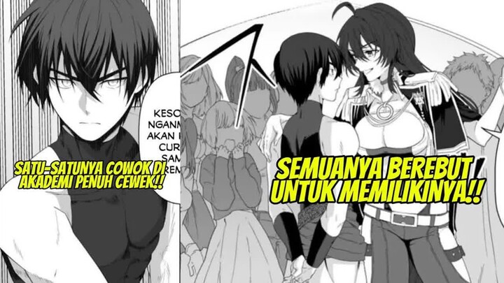 MC SATU-SATUNYA COWOK DI AKADEMI CEWEK!! Tapi Semua CEWEK MALAH MEREBUTKAN MC!!!  -  Alur  Manga