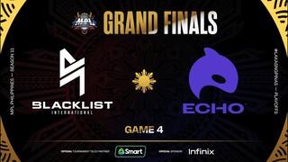 MPL PH S11 - GRAND FINALS - BLCK vs ECHO - GAME 4