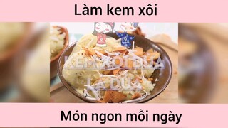 Làm kem xôi