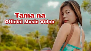 TAMA na by kuyabons ft. Mariyah Gaga (Official Music Video) (prod. Rflowbeatz)