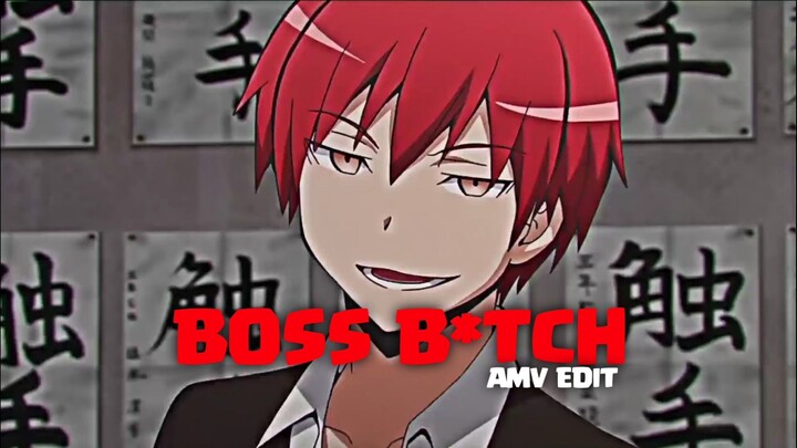 Karma - Boss Bihh🥰「AMV/EDIT」Badass edit!