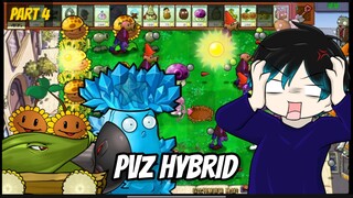 Keseruan Pvz Hybrid, Ada Plant Apa Aja Nih?! [Part 4]