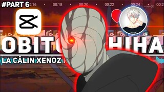 FULL EDIT TUTORIAL AMV BADASS CAPCUT - @XENOZ REMAKE PART 6 - OBITO UCHIHA - LA CÂLIN