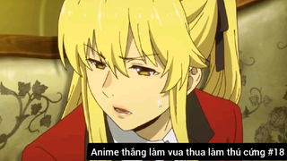 Anime thắng làm vua thua làm thú cứng #18