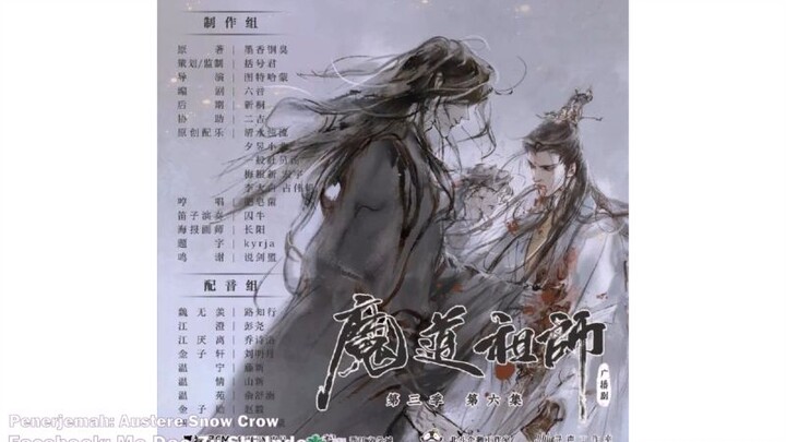 Mo Dao Zu Shi Audio Drama S3 Eps6 Sub Indo