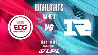 EDG vs RNG | Highlights - Game 1 | Tuần 7 Ngày 6 | LPL Mùa Xuân 2022