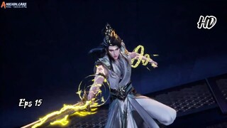The Legend Of Ling Tian Eps 15 Sub Indo FHD