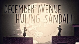 December Avenue - Huling Sandali (OFFICIAL LYRIC VIDEO)