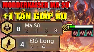 8 MA SỨ + 4 ĐỒ LONG ?+1 TẤN GIÁP VỚI MORDERKAISER MA SỨ - LỐI CHƠI CỰC DỊ MÀ HIỆU QUẢ