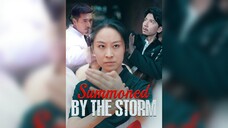 [EN SUB] Summoned by the Storm EP.01 #SHORT DRAMA