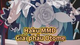 [Haku MMD] Giải phẫu Otome