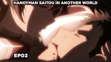 Handyman Saitou in Another World Episode 2