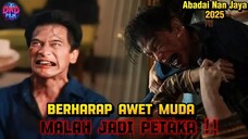 ABADI NAN JAYA 2025 : THE ELIXIR | BERHARAP AWET MUDA MALAH JADI PETAKA ‼️