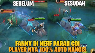 FANNY DI NERF PARAH OLEH MOONTON! PLAYER FANNY AUTO PENSI KAH? MOBILE LEGENDS