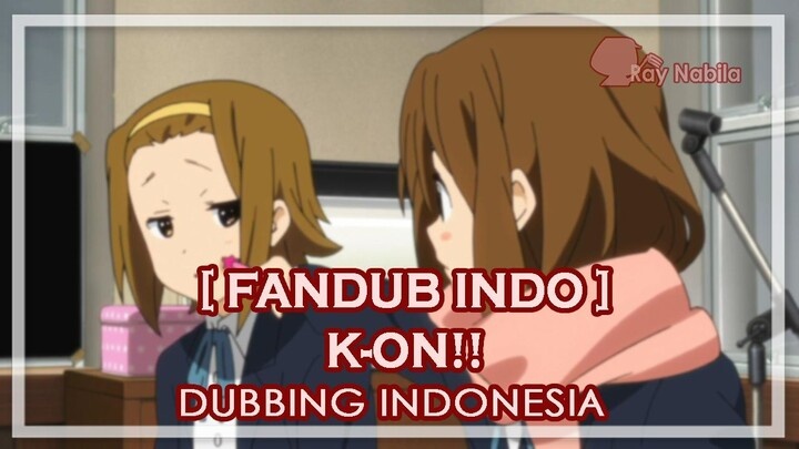 【FANDUB】Gitar lebih dari Belajar | K-ON!!