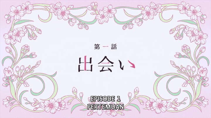 Watashi no Shiawase na Kekkon Episode 1 (Sub Indonesia)