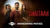 Shaitaan (2024) Full Hindi Movie | R. Madhavan, Ajay Devgn, Jyothika | Awakening Movies