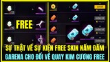 (Free Fire) SỰ THẬT VỀ SỰ KIỆN FREE SKIN NẤM ĐẤM SINH NHẬT 6 TUỔI, GARENA CHO ĐỔI VÉ QUAY KC VÔ HẠN