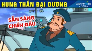 HUNG THẦN ĐẠI DƯƠNG | Phim Hoạt Hình Hay Nhất - Truyện Cổ Tích | QUÀ TẶNG CUỘC SỐNG