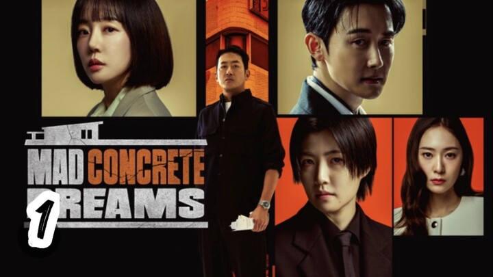 Mad_Concrete_Dreams_Ep1