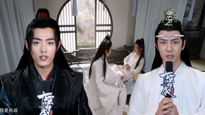 【Trần Tình Lệnh | Hậu trường】Tiểu phẩm nhân vật riêng của Tiêu Chiến × Vương Nhất Bác: hậu trường ph