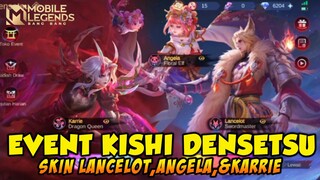 Event simulasi Kishi Densetsu, Skin Lancelot, karrie, & Angela. Mobile Legends