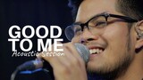Feast Worship - Good To Me - Acoustic Session