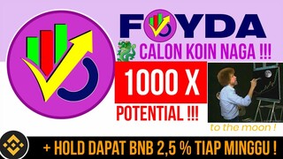 CALON KOIN NAGA ❗❗ HOLD KOIN FOYDA, DAPAT BNB 2,5% TIAP MINGGU ❗ ( PASSIVE INCOME)