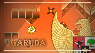 GARUDA (Full Layout) by KomoIndo, Tazahuki, Sqytt, and more [Geometry Dash 2.113]