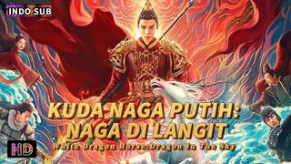 INDO SUB丨White Dragone Horse : Dragon In The Sky丨2024