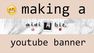 🤩 how i make my youtuber banner 🤩 (timelapse)