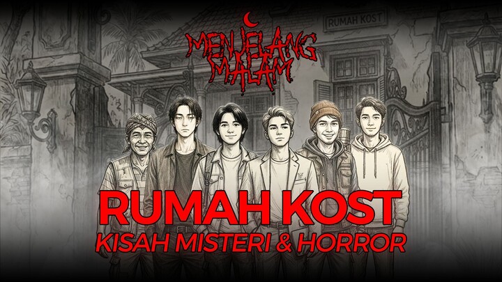 Rumah Kost - Anak Kost Baru (Part 1)