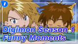 [Digimon] Season 1 Daily Life Funny Moment Compilation_1