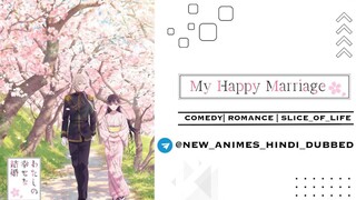 My Happy Marriage • ep: 3 Hindi Dub s1