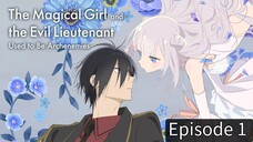 The Magical Girl and the Evil Lieutenant Season 1 Episode 1 [Hindi]