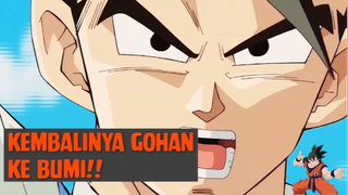 Kembalinya Gohan ke Bumi❗❗